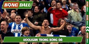Hooligan trong bóng đá